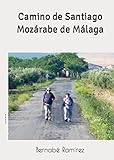 Guía del Camino de Santiago Mozárabe de Málaga
