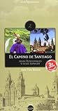 El Camino De Santiago: Desde Roncesvalles y desde Somport: 2 (Traza)