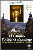 El Camino Portugués A Santiano